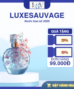 Nước Hoa Nữ LUXESAUVAUGE 2025 – Hương Thơm Quyến Rũ, Sang Trọng