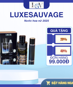 Luxesauvage lựa chọn số 1 cho quý ông